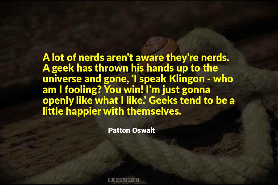 Happier With Less Quotes #1877005