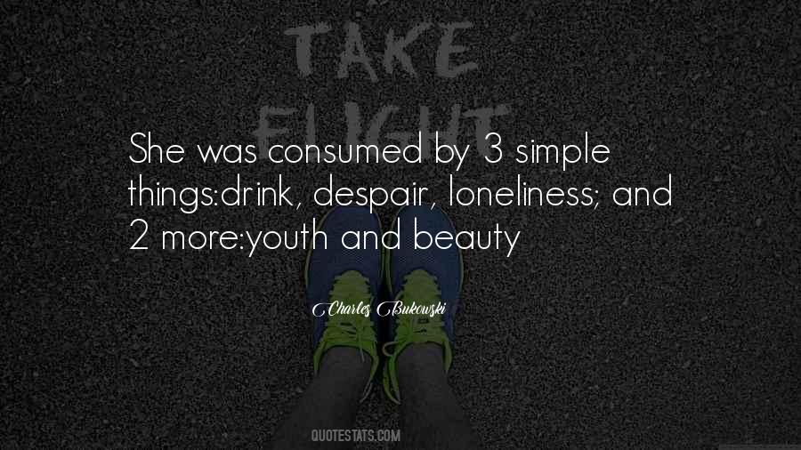 Beauty Of Loneliness Quotes #416468