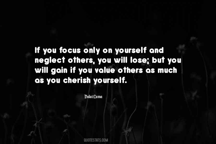 Focus On Others Quotes #1131180