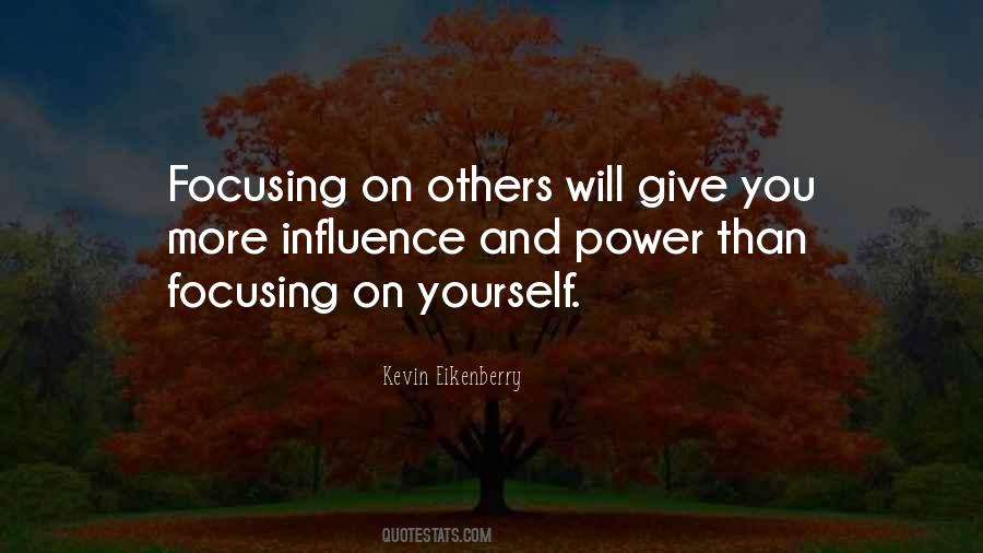 Focus On Others Quotes #1330820