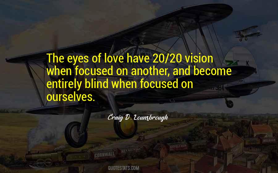 Focus On Others Quotes #1506981