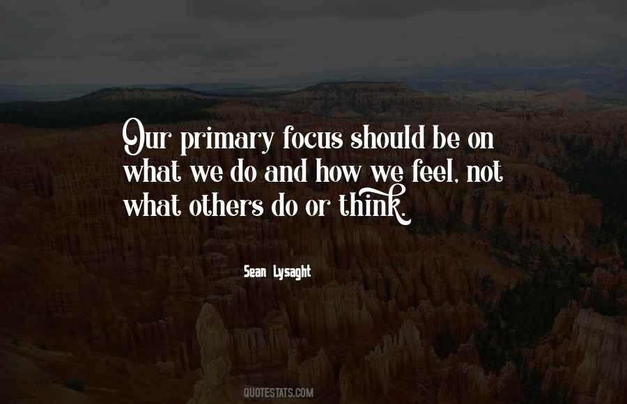 Focus On Others Quotes #225036