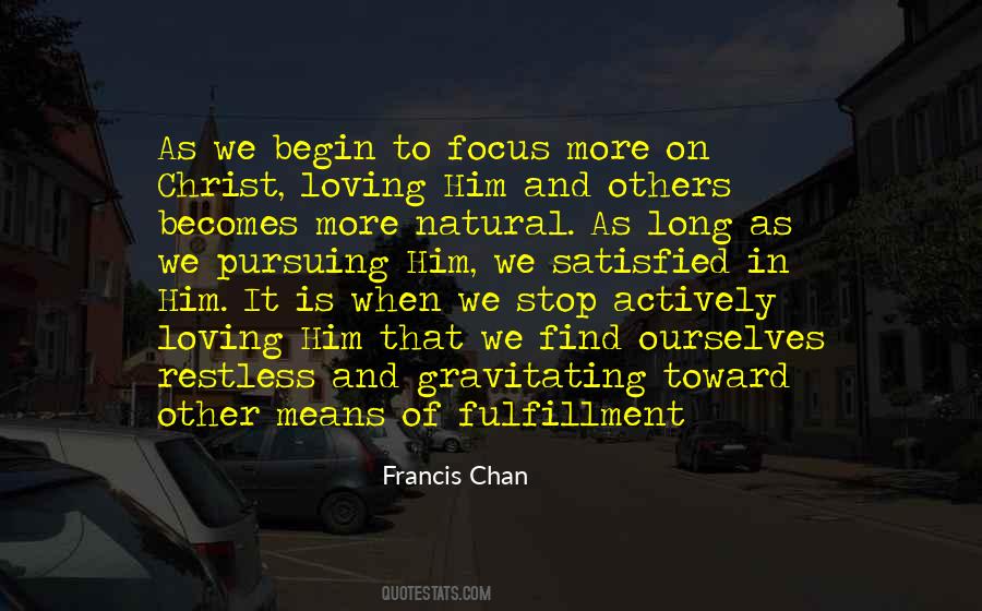 Focus On Others Quotes #402181