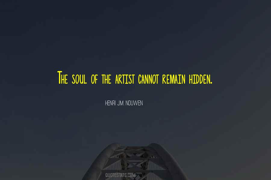 Artist Soul Quotes #1583829