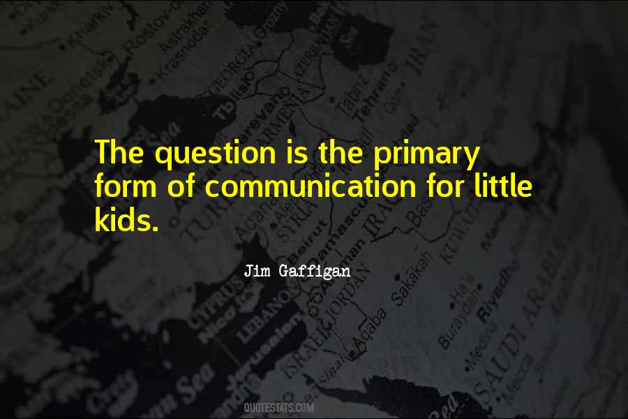 The Primary Quotes #1435023