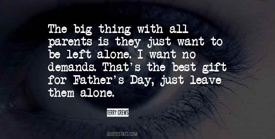Left All Alone Quotes #953766