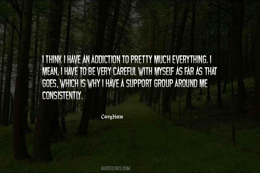 Be Careful With Me Quotes #114021