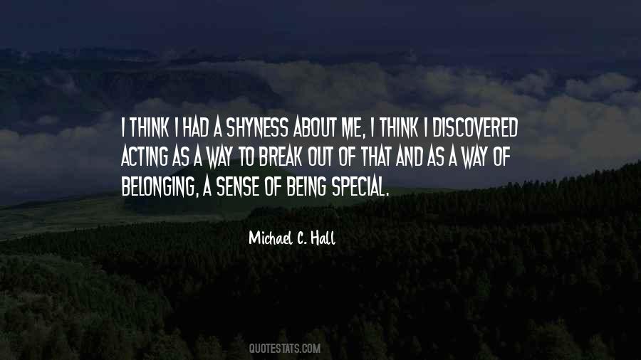 Michael Hall Quotes #1872056