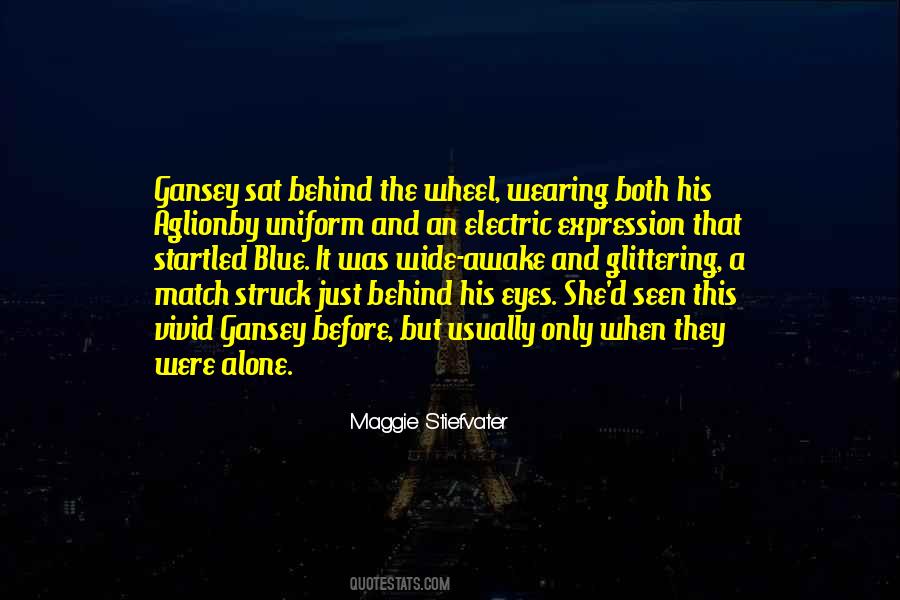 Behind His Eyes Quotes #334521