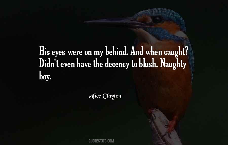 Behind His Eyes Quotes #757176