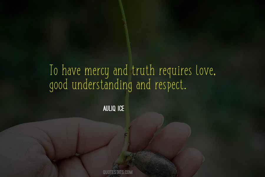 Quotes About Respect And Understanding #1158847