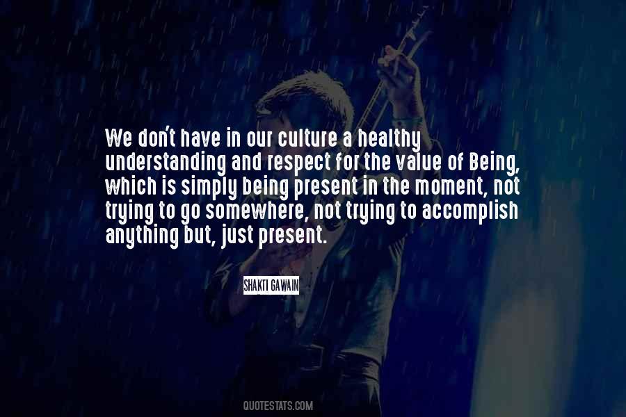 Quotes About Respect And Understanding #719062