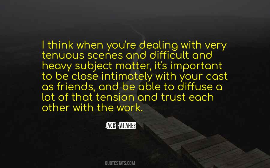The Most Important Thing Is Trust Quotes #252226