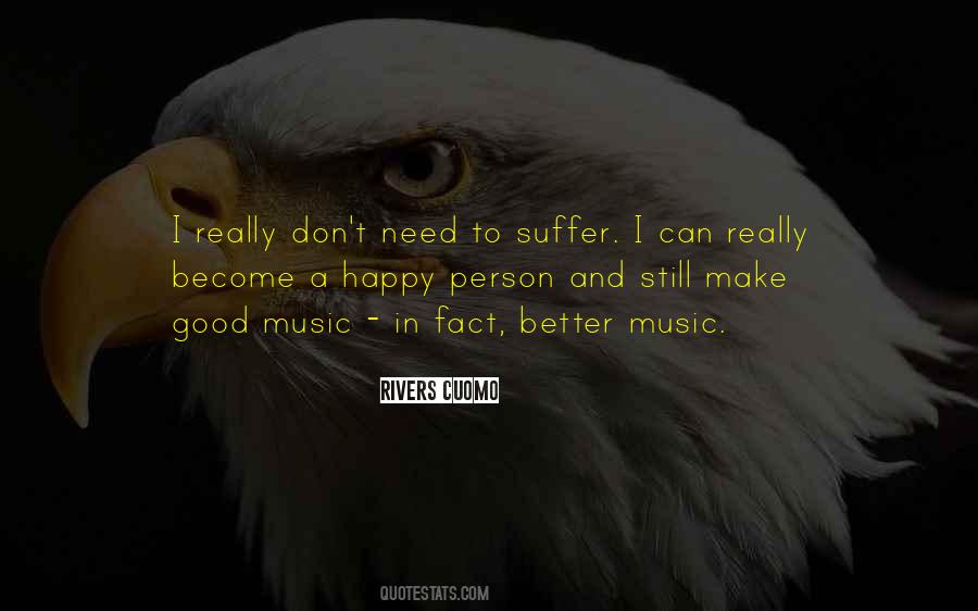 Better Music Quotes #227014