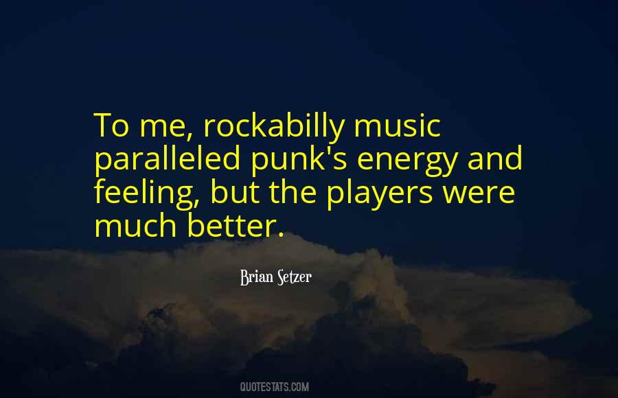 Better Music Quotes #271572