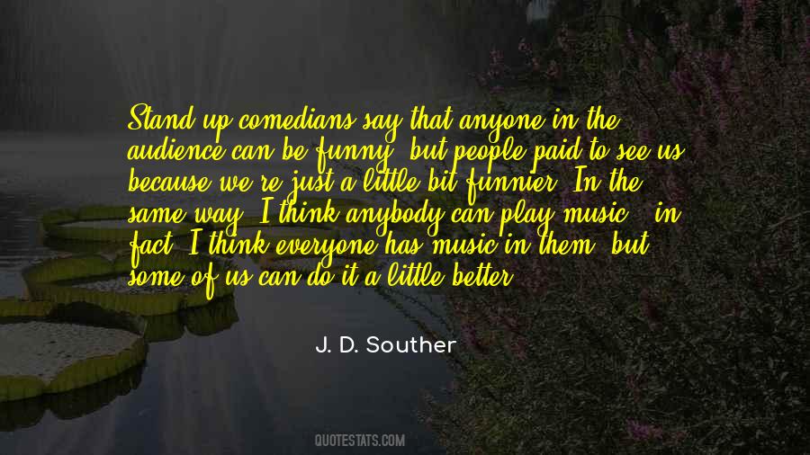 Better Music Quotes #364232