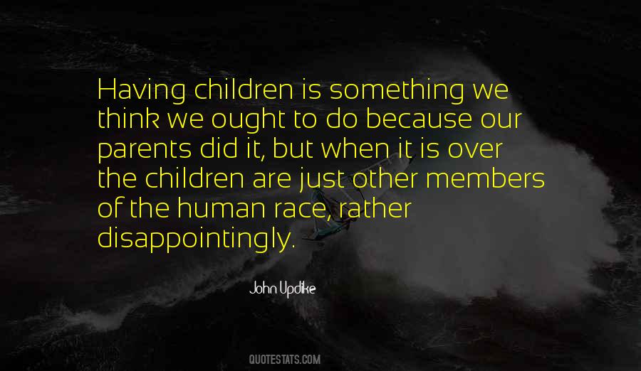 Parents Are Human Quotes #308507