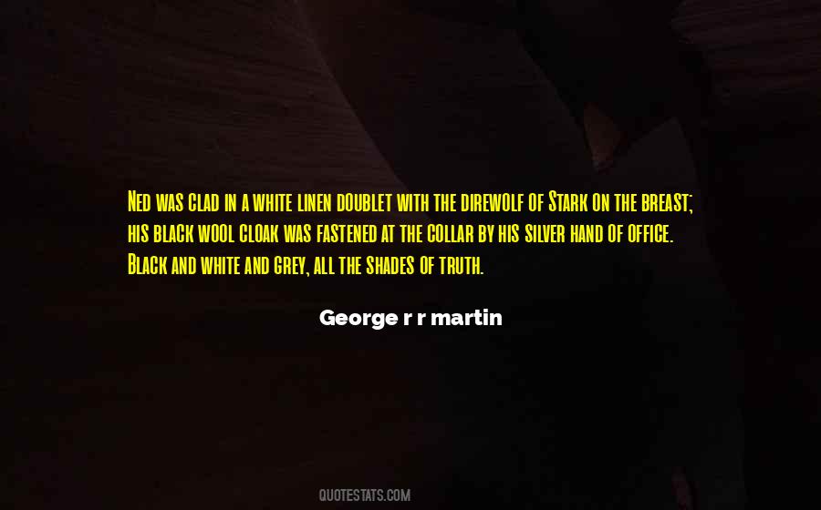 Black And White Shades Quotes #1238770