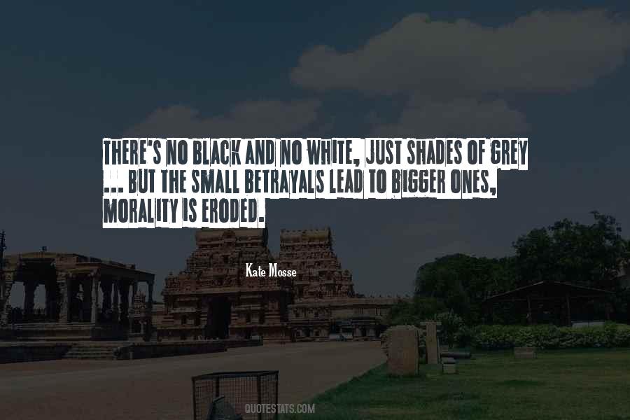 Black And White Shades Quotes #1658681
