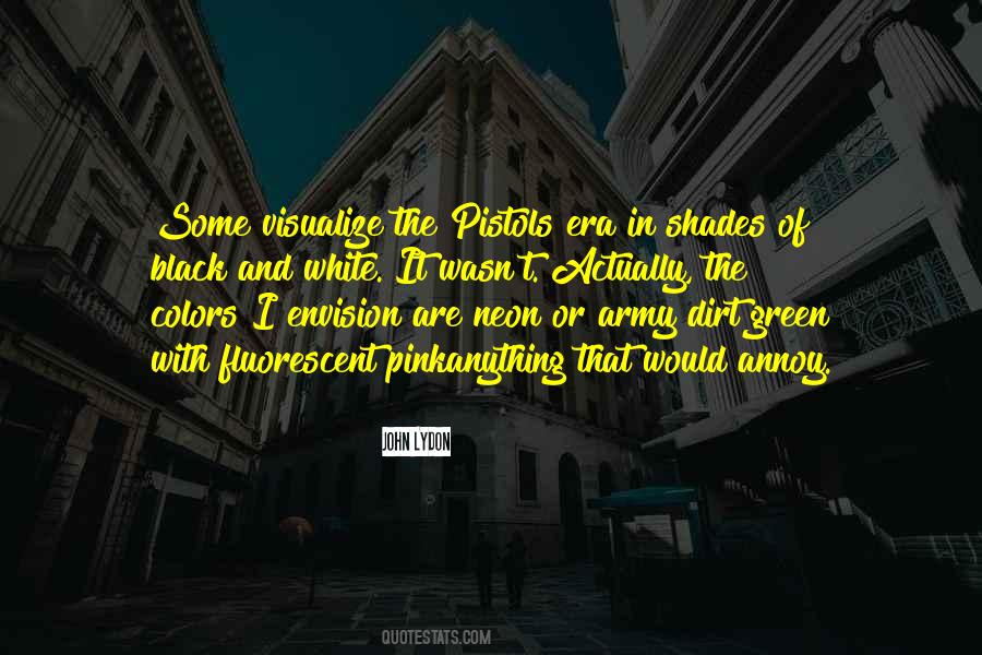 Black And White Shades Quotes #1801920