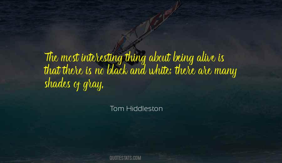 Black And White Shades Quotes #1830044