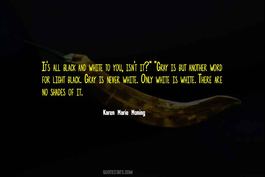 Black And White Shades Quotes #652816