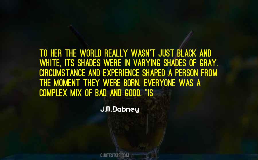 Black And White Shades Quotes #972516