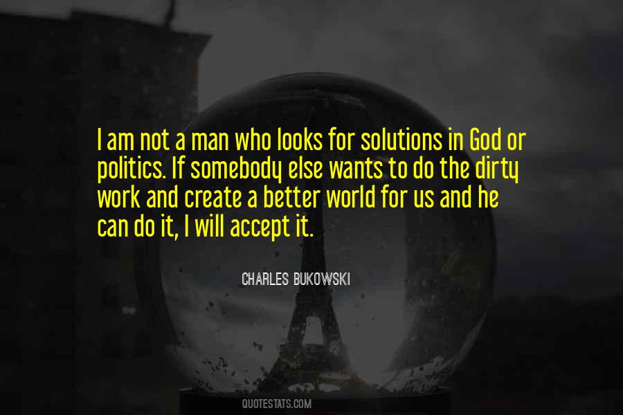 If He Wants To He Will Quotes #1674014