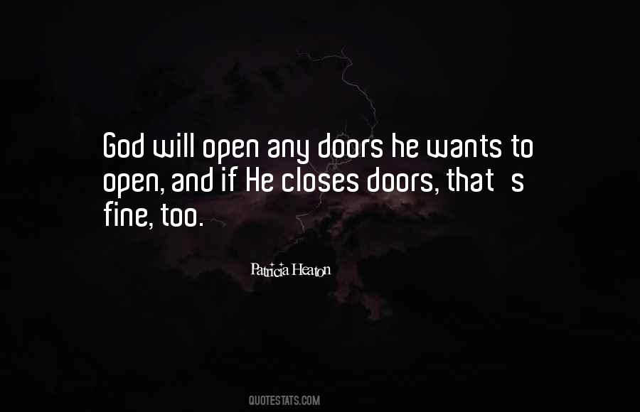 If He Wants To He Will Quotes #1857927