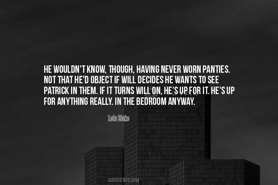 If He Wants To He Will Quotes #710091