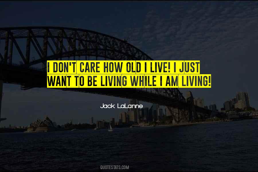 I Dont Want To Be Quotes #483903