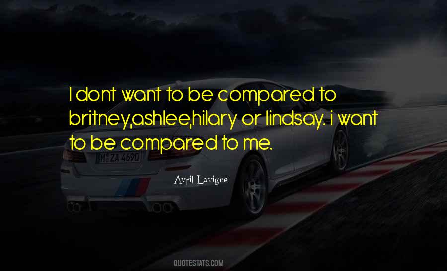 I Dont Want To Be Quotes #842113