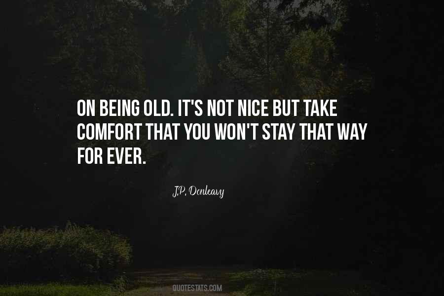 Stay Nice Quotes #1078811