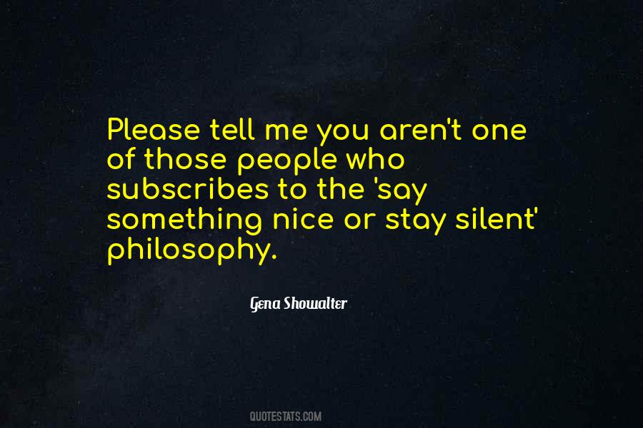 Stay Nice Quotes #278132