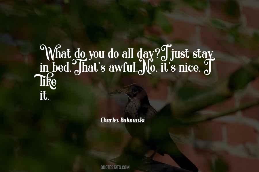 Stay Nice Quotes #494487