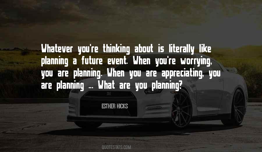 What Are You Thinking About Quotes #1036493