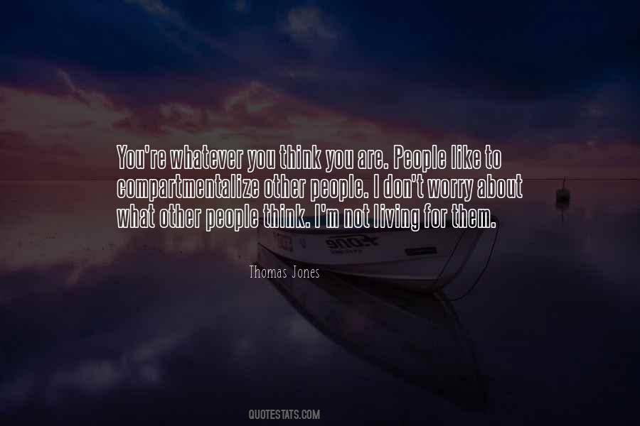 What Are You Thinking About Quotes #542951