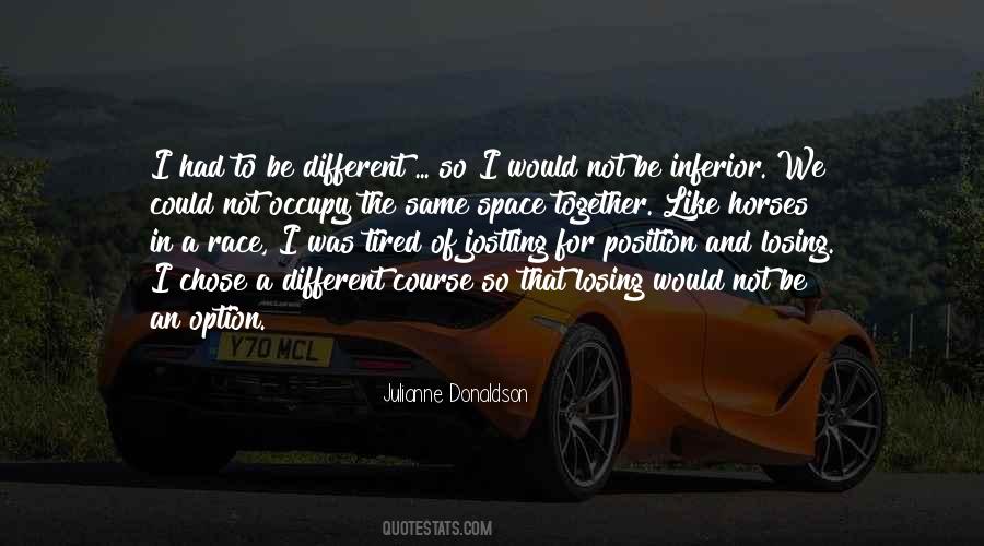 Even When You Are Tired Quotes #9347