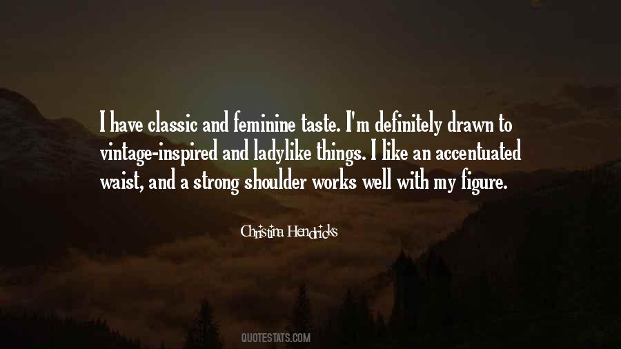 Strong Shoulder Quotes #1651505