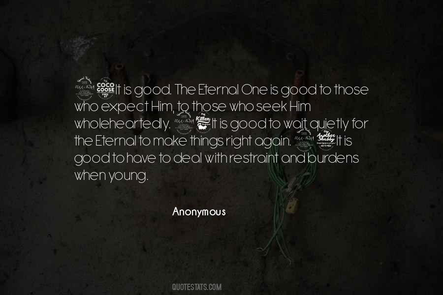 Quotes About Good Things To Those Who Wait #1271404
