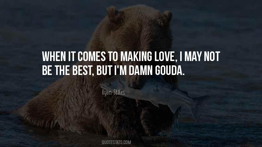 When It Comes To Love Quotes #501965