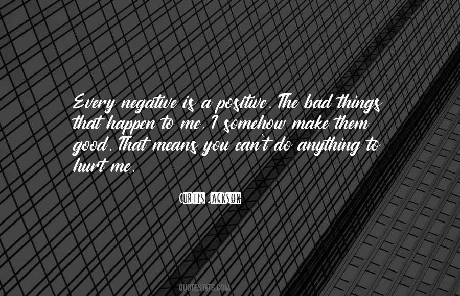 Quotes About Good Things That Happen #385605