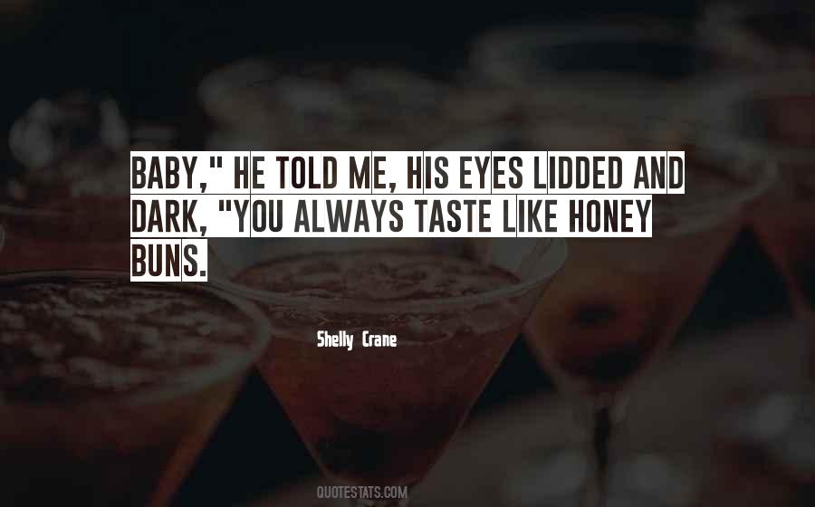 Baby Eyes Quotes #1083909