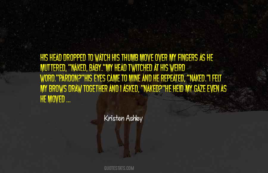 Baby Eyes Quotes #1322876