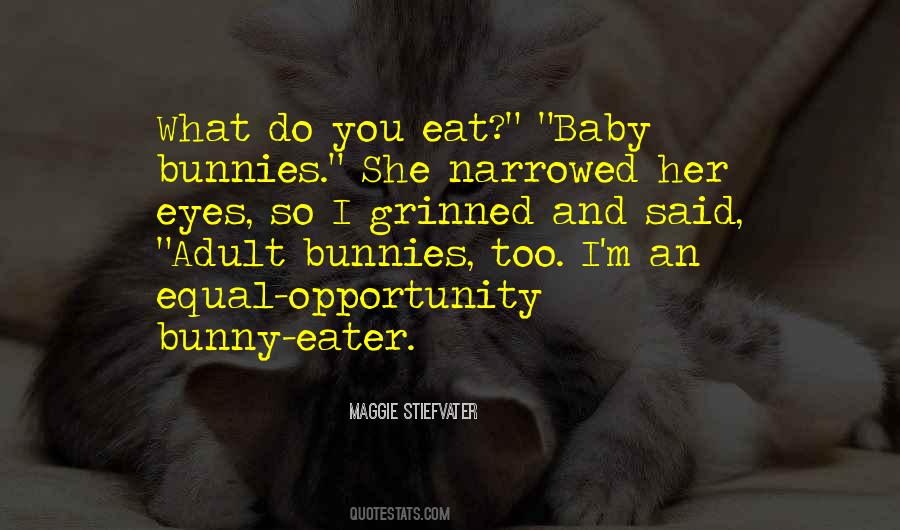Baby Eyes Quotes #1357270