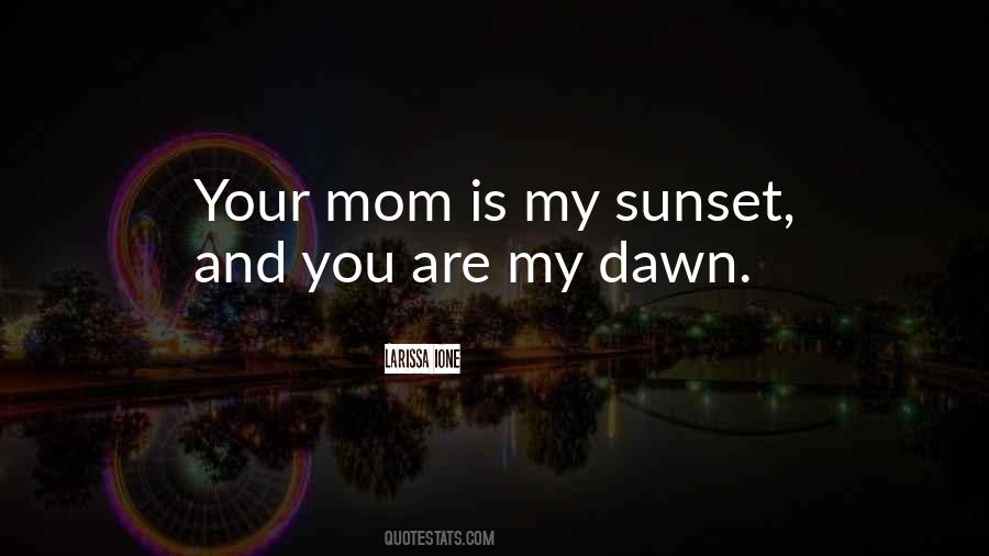 Your Mom Is Quotes #1534245