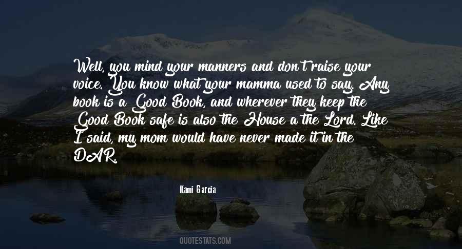 Your Mom Is Quotes #895187
