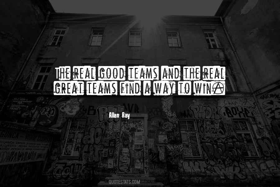 Quotes About Good Teams #21483