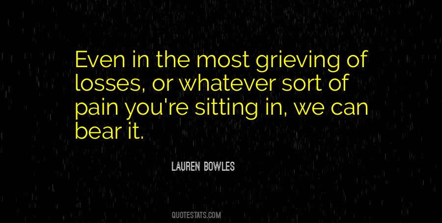 Quotes About The Pain Of Loss #529013