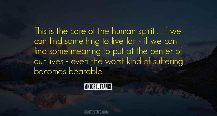 Find Meaning In Suffering Quotes #477626